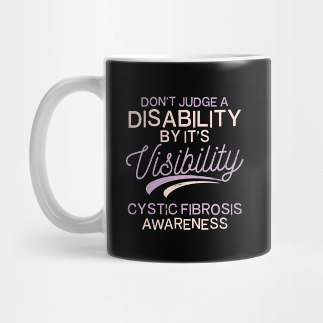 Cystic Fibrosis Shirt | Don't Judge A Disability Gift by Gawkclothing